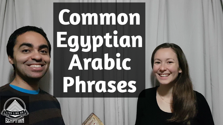 Common Egyptian Arabic Phrases - Live Like an Egyptian